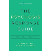The Psychosis Response Guide