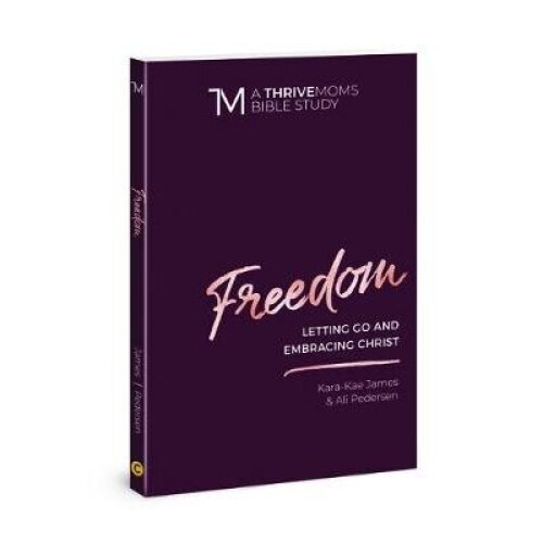 Freedom: Letting Go and Embracing Christ