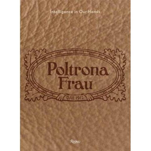 Poltrona Frau: Intelligence in Our Hands on OnBuy