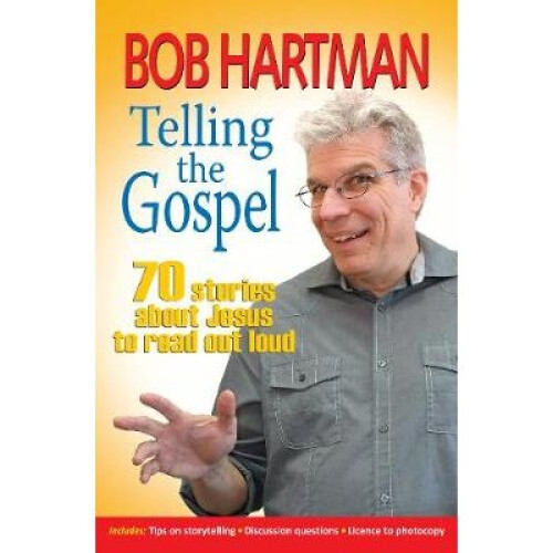 Telling the Gospel