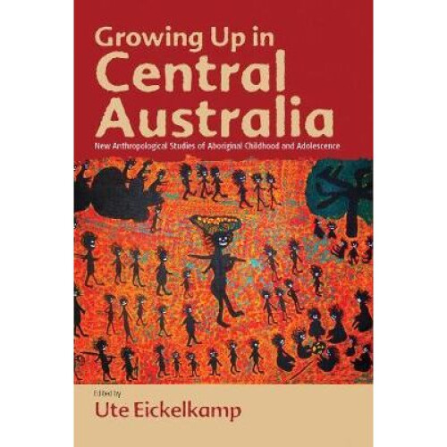 Growing Up in Central Australia