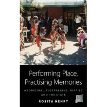 Performing Place, Practising Memories