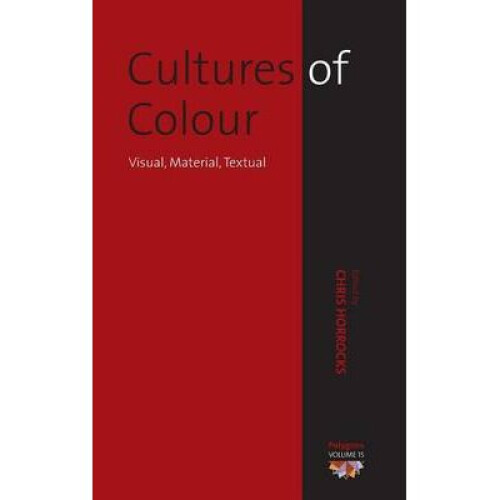 Cultures of Color: Visual, Material, Textual