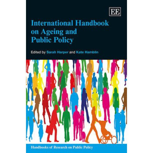 International Handbook on Ageing and Public Policy
