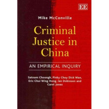 Criminal Justice in China – An Empirical Inquiry