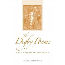 The Digby Poems: A New Edition of the Lyrics