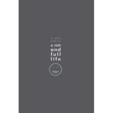 (a Cynic's Guide To) A Rich And Full Life - Book