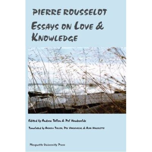 Essays on Love and Knowledge