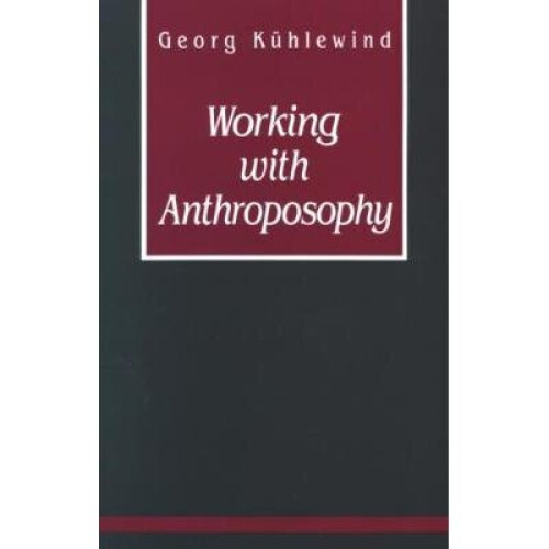 Working with Anthroposophy