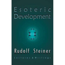 Esoteric Development: Lectures and Writings
