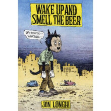 Wake Up And Smell The Beer