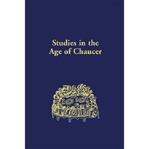 Studies in the Age of Chaucer Volume 31