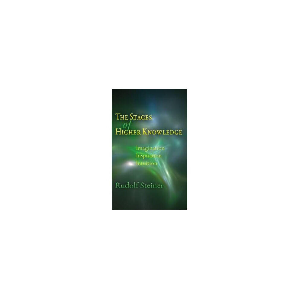 The Stages of Higher Knowledge