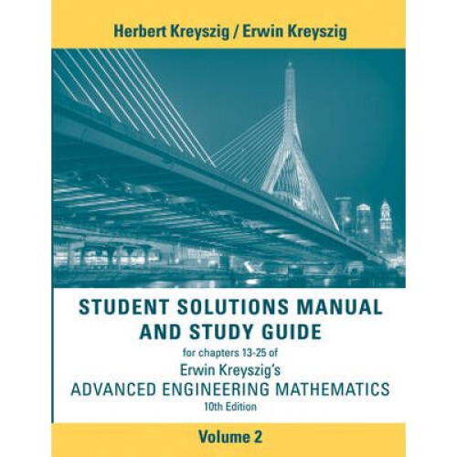Student Solutions Manual Advanced Engineering Mathematics, Volume 2