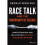 Race Talk and the Conspiracy of Silence 1