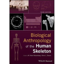 Biological Anthropology of the Human Skeleton