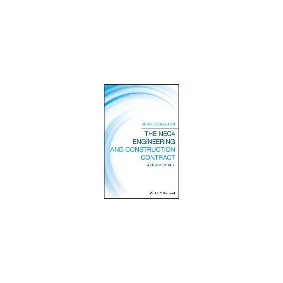 The NEC4 Engineering and Construction Contract