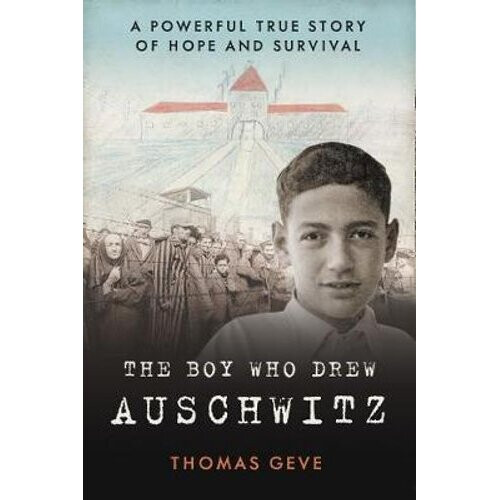 The Boy Who Drew Auschwitz | Hardback