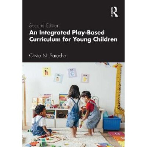 An Integrated Play-based Curriculum for Young Children