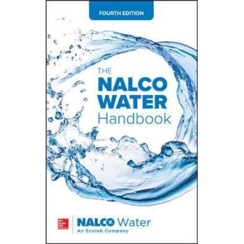The NALCO Water Handbook, Fourth Edition