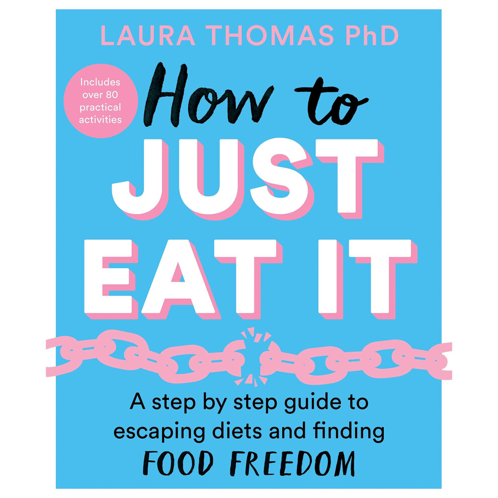 How to Just Eat It: A Step-by-Step Guide to Escaping Diets and Finding Food Freedom-image-OPC-P6MCPTP-NEW