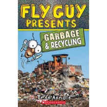 Fly Guy Presents: Garbage and Recycling (Scholastic Reader, Level 2), Volume 12