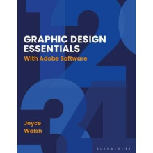 Graphic Design Essentials: With Adobe Software