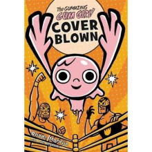 The Gumazing Gum Girl!, Book 4 Cover Blown