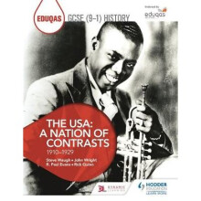 Eduqas GCSE (9-1) History The USA: A Nation of Contrasts 1910-1929