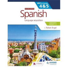 Spanish for the IB MYP 4&5 (Emergent/Phases 1-2): MYP by Concept Second edition