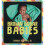 Brown Sugar Babies 1