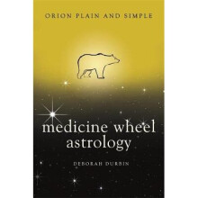 Medicine Wheel Astrology, Orion Plain and Simple