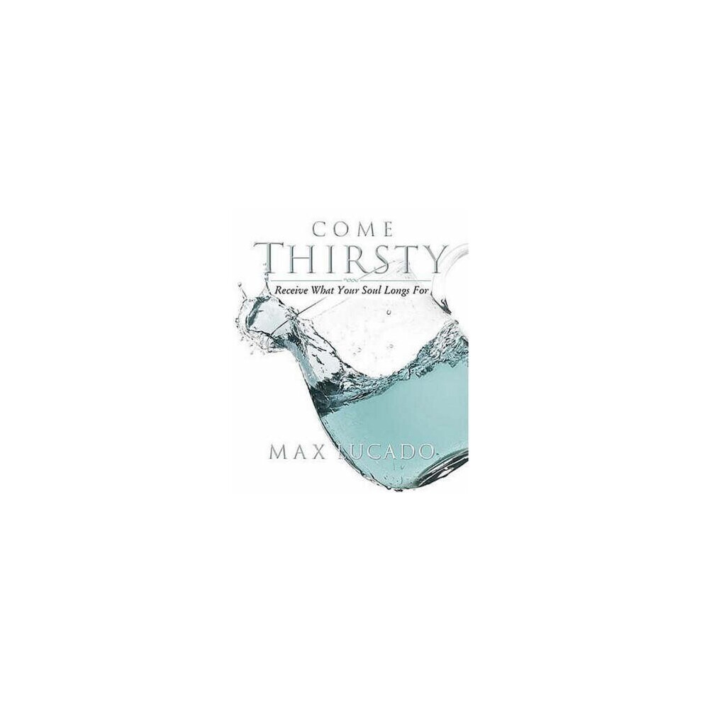 Come Thirsty Workbook