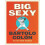 Big Sexy 1