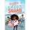 Izzy Newton and the S.M.A.R.T. Squad: Absolute Hero 1