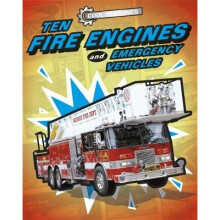Ten Fire Engines and Emergency Vehicles
