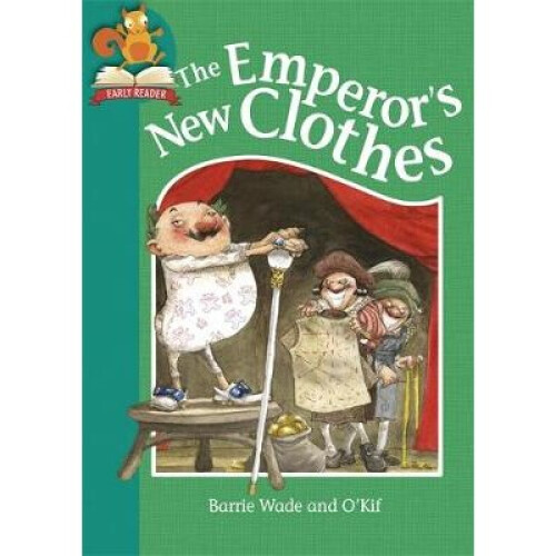 Must Know Stories: Level 2: The Emperor's New Clothes
