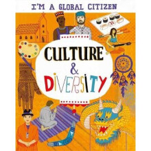 I'm a Global Citizen: Culture and Diversity