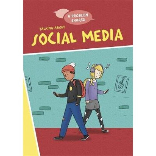 A Problem Shared: Talking About Social Media