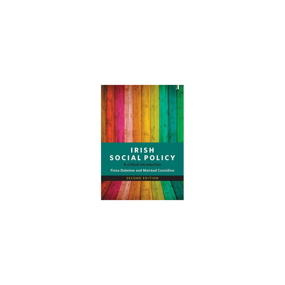 Irish Social Policy (Second Edition): A Critical Introduction