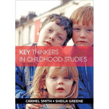 Key Thinkers in Childhood Studies