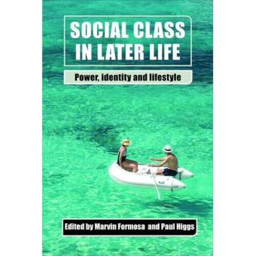 Formosa, M: Social Class in Later Life
