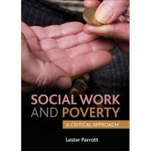 Social Work and Poverty: A Critical Approach