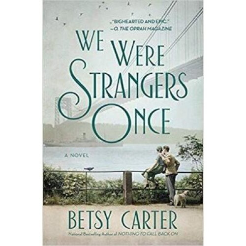 We Were Strangers Once