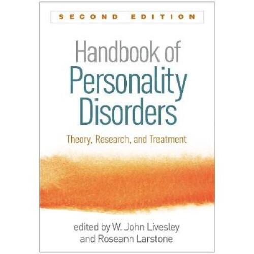 Handbook of Personality Disorders, Second Edition