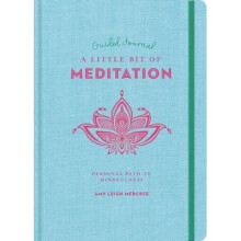 Little Bit of Meditation Guided Journal, A