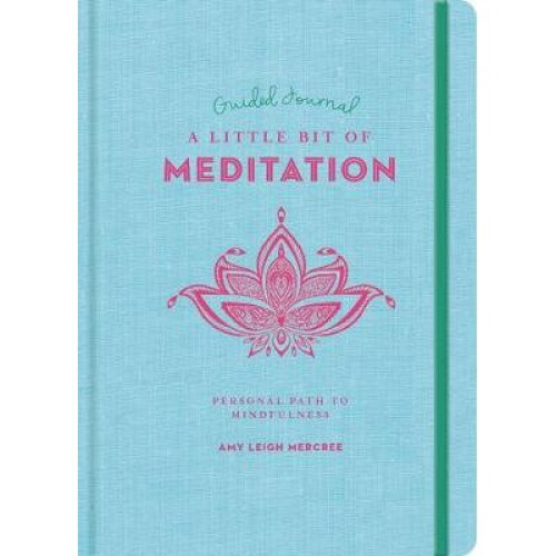 Little Bit of Meditation Guided Journal, A