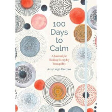100 Days to Calm