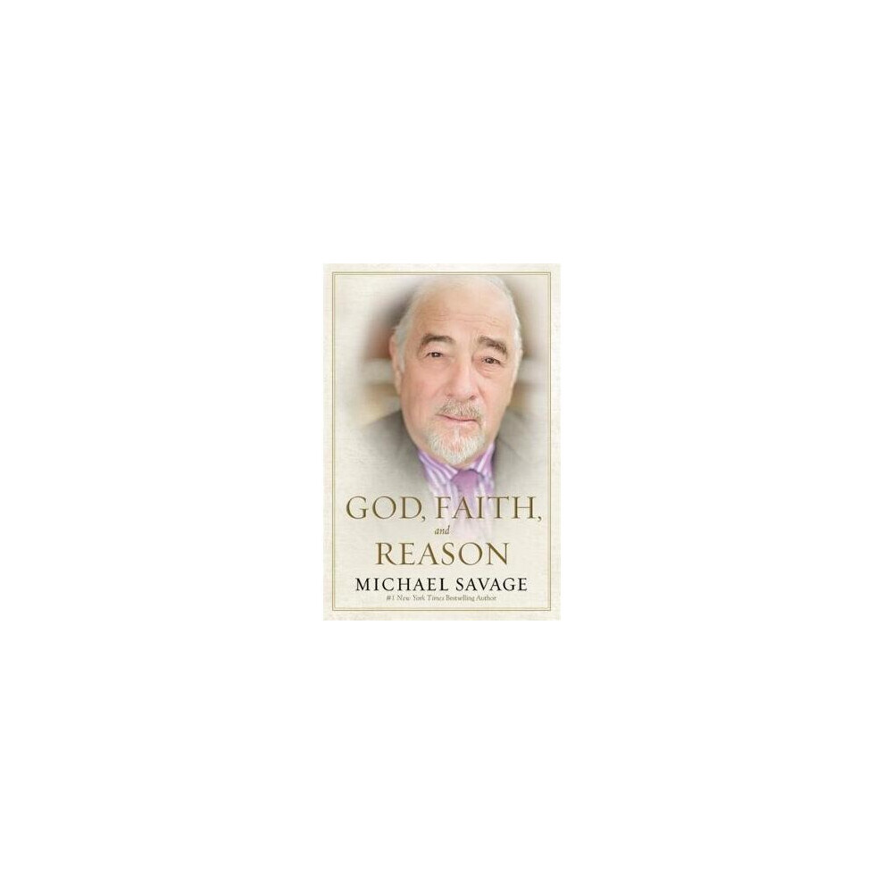 God, Faith, and Reason