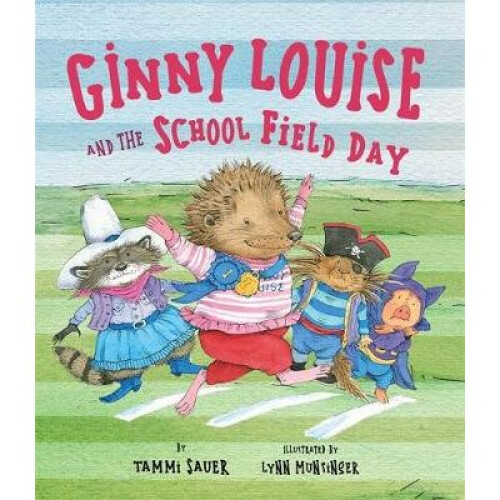 Ginny Louise and the School Field Day